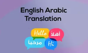 Arabic to English Legal Translation in UAE