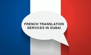 French Translation in Dubai