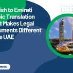 English to Emirati Arabic Translation What Makes Legal Documents Different in the UAE