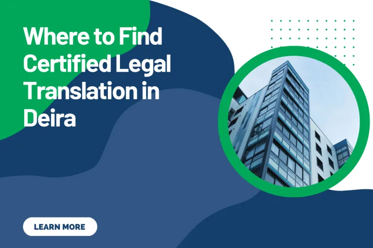 Where to Find Certified Legal Translation in Deira