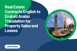 Real Estate Contracts English to Emirati Arabic Translation for Property Sales and Leases