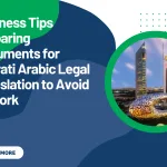 Business Tips Preparing Documents for Emirati Arabic Legal Translation to Avoid Rework