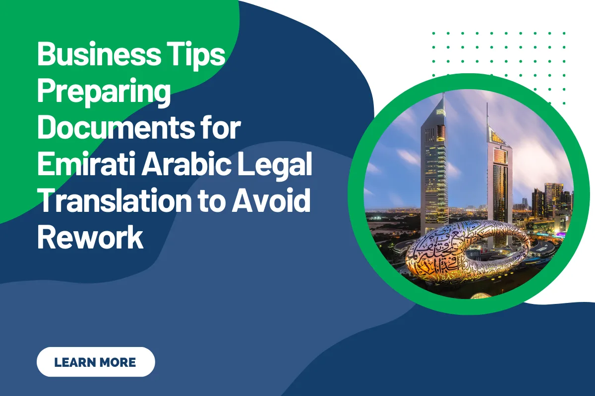Business Tips Preparing Documents for Emirati Arabic Legal Translation to Avoid Rework