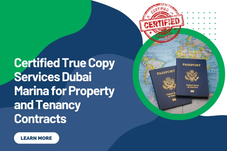 Certified True Copy Services Dubai Marina for Property and Tenancy Contracts