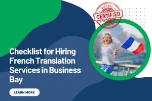 Checklist for Hiring French Translation Services in Business Bay