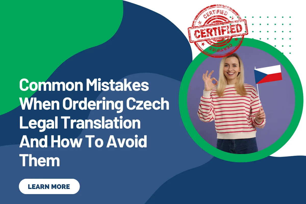 Common Mistakes When Ordering Czech Legal Translation And How To Avoid Them