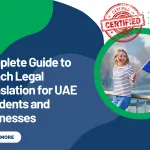 Complete Guide to French Legal Translation for UAE Residents and Businesses