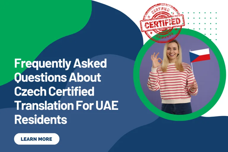 Frequently Asked Questions About Czech Certified Translation For UAE Residents