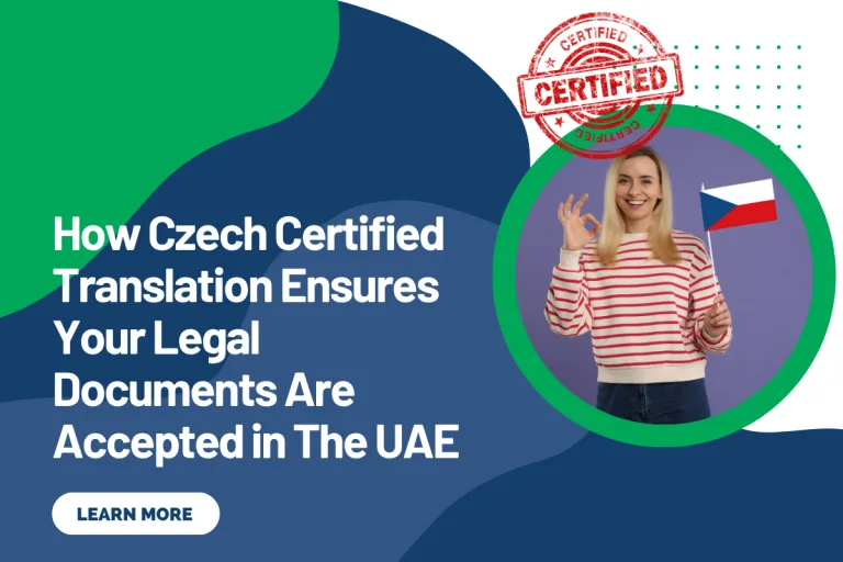 How Czech Certified Translation Ensures Your Legal Documents Are Accepted in The UAE