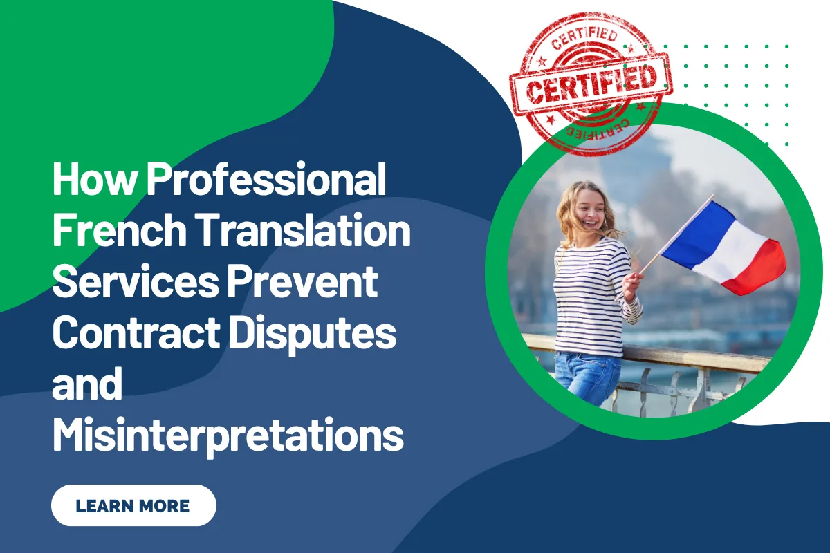 How Professional French Translation Services Prevent Contract Disputes and Misinterpretations