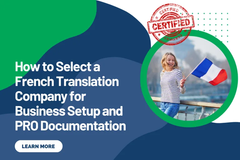 How to Select a French Translation Company for Business Setup and PRO Documentation