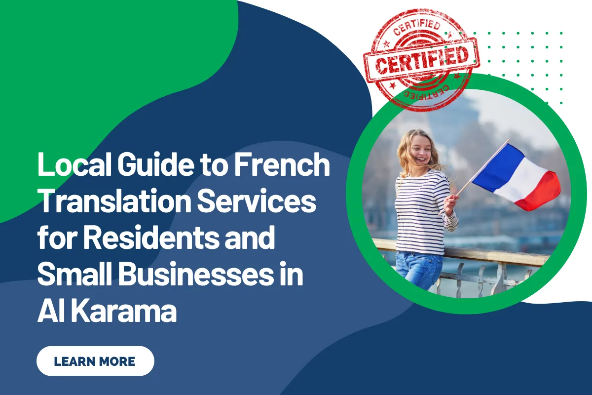 Local Guide to French Translation Services for Residents and Small Businesses in Al Karama