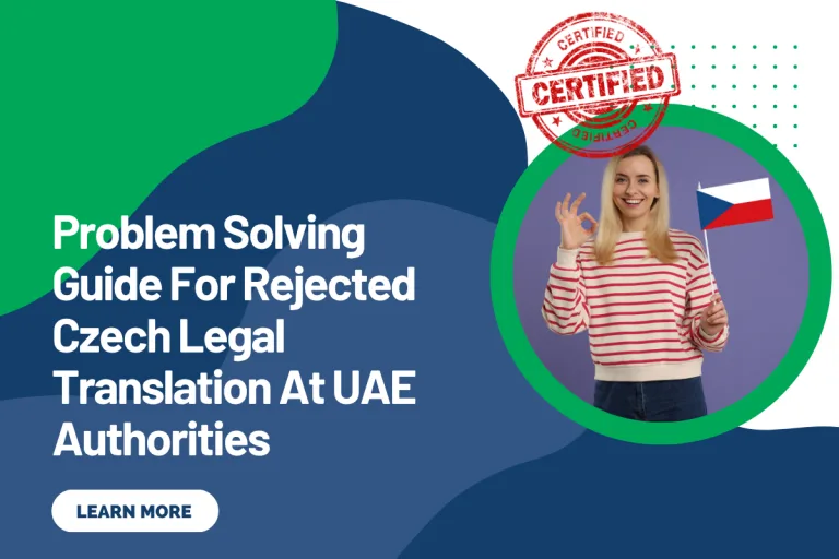 Problem Solving Guide For Rejected Czech Legal Translation At UAE Authorities