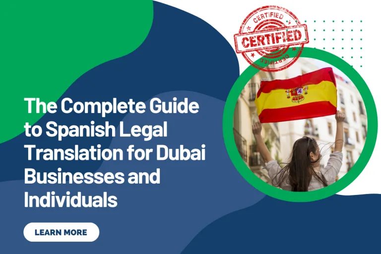 The Complete Guide to Spanish Legal Translation for Dubai Businesses and Individuals