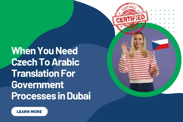 When You Need Czech To Arabic Translation For Government Processes in Dubai