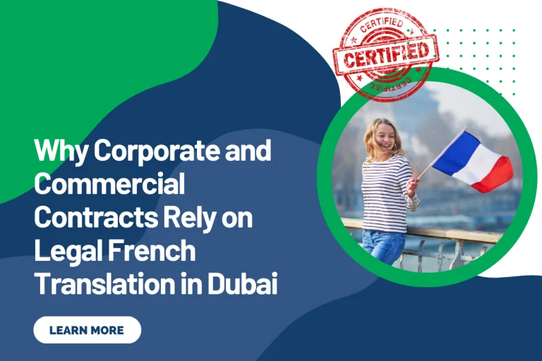 Why Corporate and Commercial Contracts Rely on Legal French Translation in Dubai