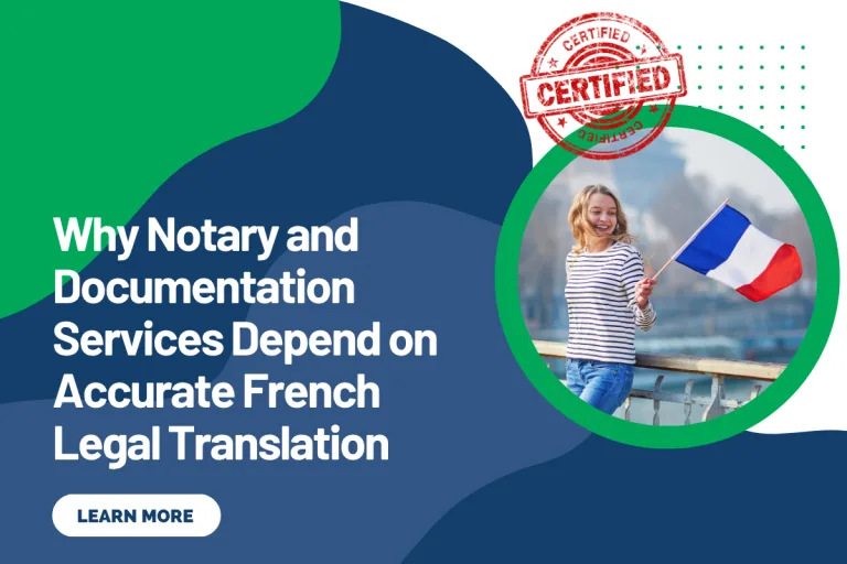Why Notary and Documentation Services Depend on Accurate French Legal Translation