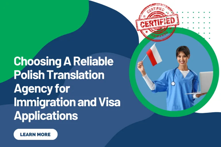 Choosing A Reliable Polish Translation Agency for Immigration and Visa Applications