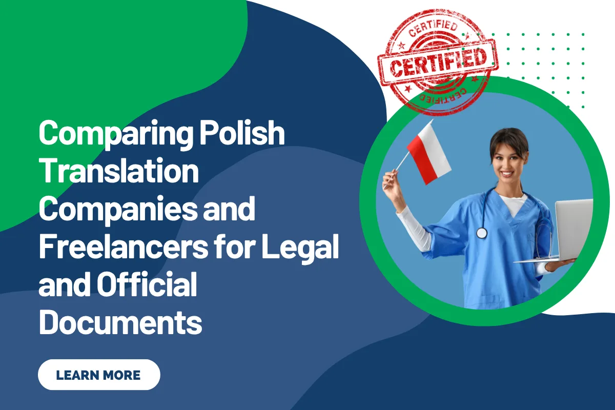 Comparing Polish Translation Companies and Freelancers for Legal and Official Documents