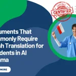 Documents That Commonly Require Polish Translation for Residents in Al Karama