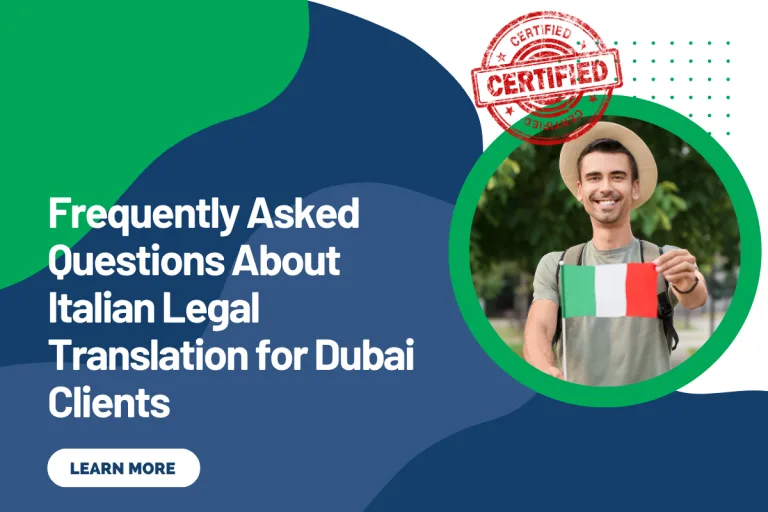 Frequently Asked Questions About Italian Legal Translation for Dubai Clients