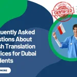 Frequently Asked Questions About Polish Translation Services for Dubai residents
