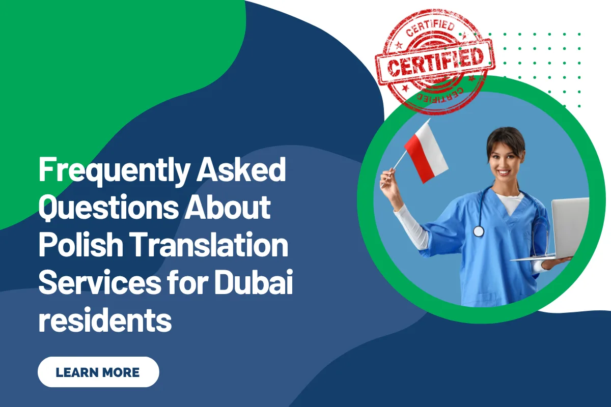Frequently Asked Questions About Polish Translation Services for Dubai residents