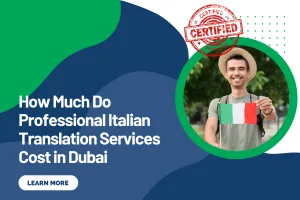 How Much Do Professional Italian Translation Services Cost in Dubai