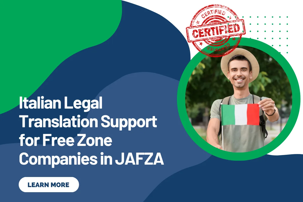 Italian Legal Translation Support for Free Zone Companies in JAFZA