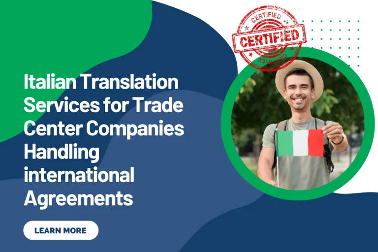 Italian Translation Services for Trade Center Companies Handling international Agreements