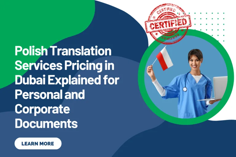 Polish Translation Services Pricing in Dubai Explained for Personal and Corporate Documents