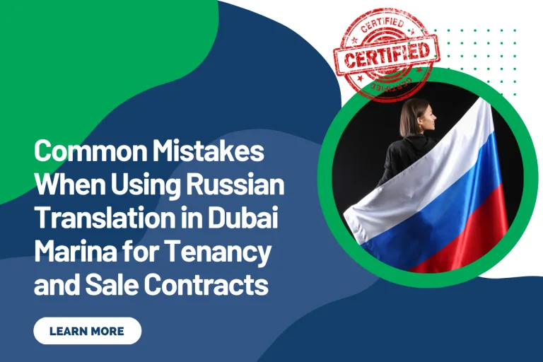 Common Mistakes When Using Russian Translation in Dubai Marina for Tenancy and Sale Contracts