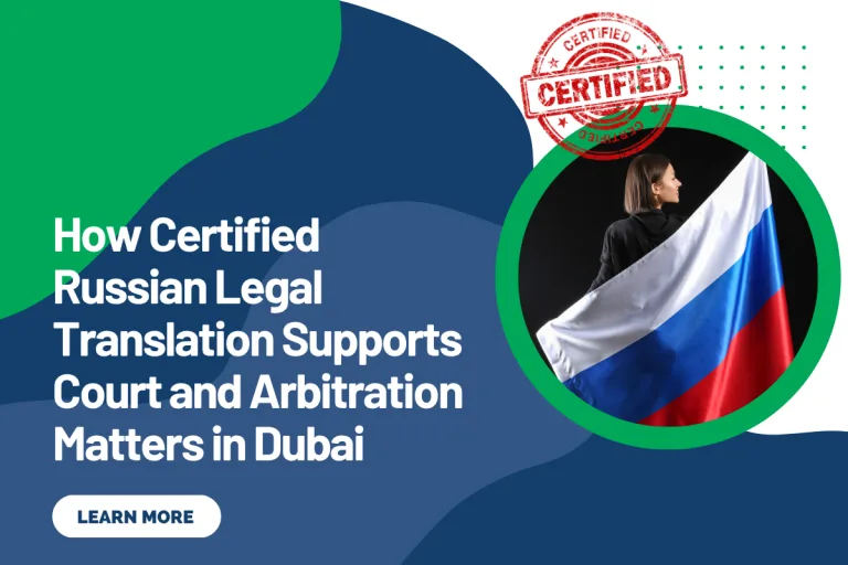 How Certified Russian Legal Translation Supports Court and Arbitration Matters in Dubai