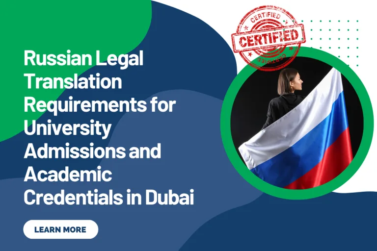 Russian Legal Translation Requirements for University Admissions and Academic Credentials in Dubai