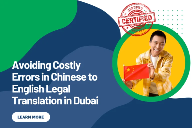 Avoiding Costly Errors in Chinese to English Legal Translation in Dubai