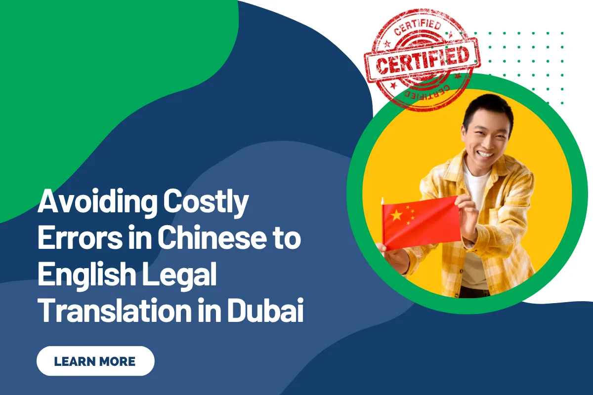 Avoiding Costly Errors in Chinese to English Legal Translation in Dubai