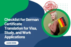 Checklist for German Certificate Translation for Visa, Study, and Work Applications