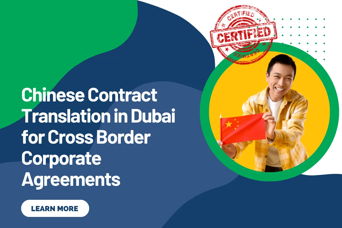 Chinese Contract Translation in Dubai for Cross Border Corporate Agreements