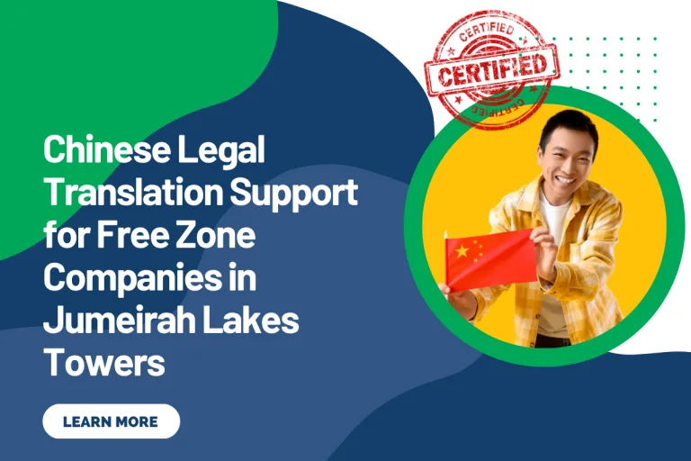 Chinese Legal Translation Support for Free Zone Companies in Jumeirah Lakes Towers