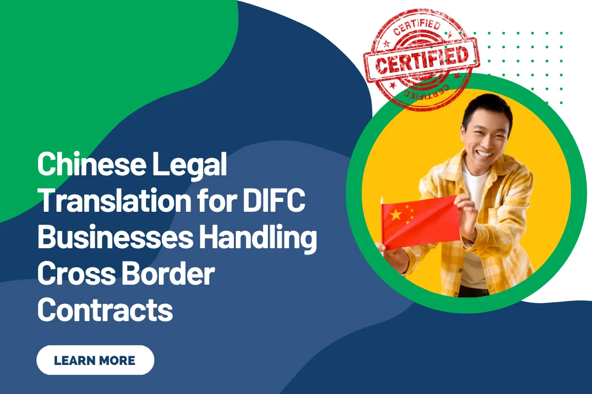 Chinese Legal Translation for DIFC Businesses Handling Cross Border Contracts