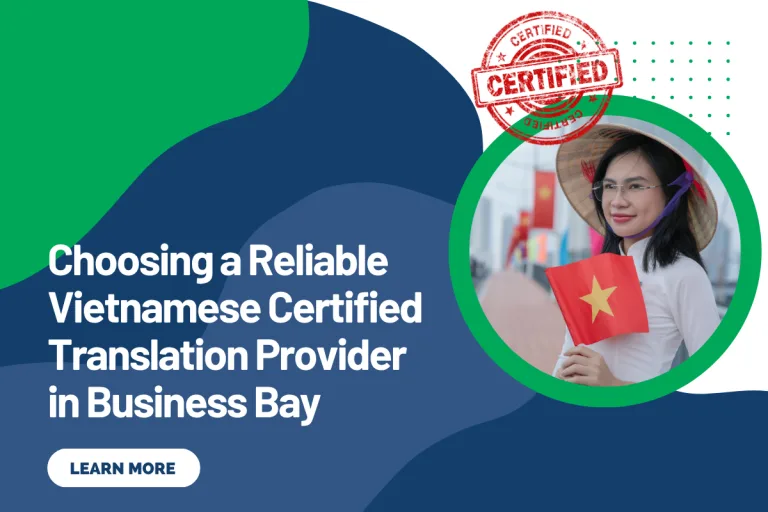 Choosing a Reliable Vietnamese Certified Translation Provider in Business Bay
