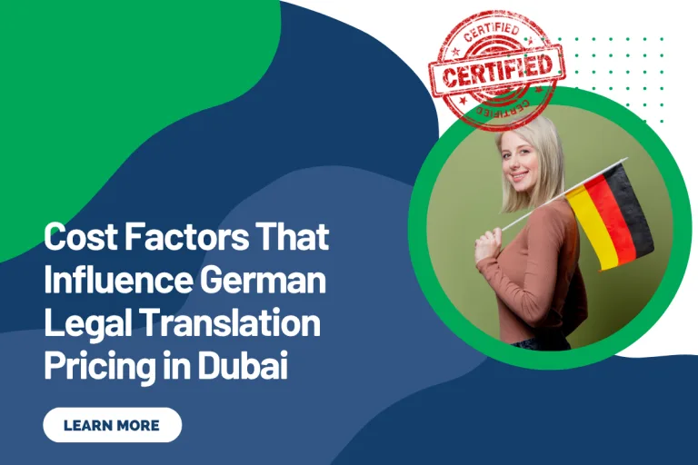 Cost Factors That Influence German Legal Translation Pricing in Dubai
