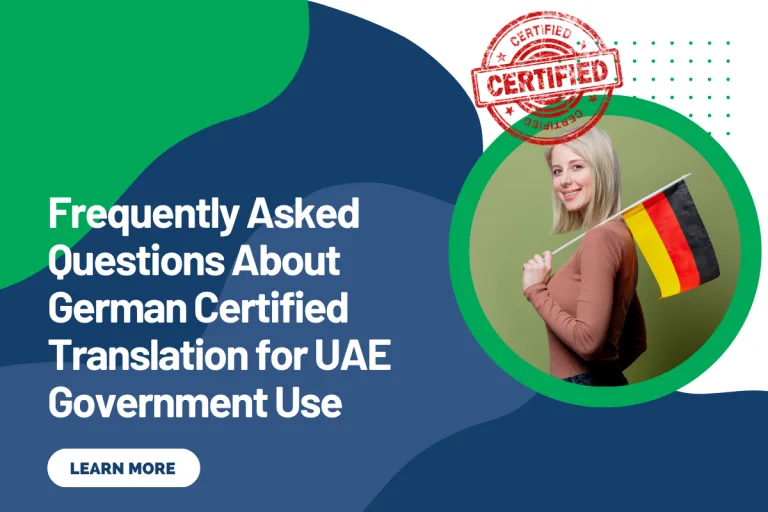 Frequently Asked Questions About German Certified Translation for UAE Government Use