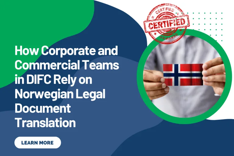 How Corporate and Commercial Teams in DIFC Rely on Norwegian Legal Document Translation