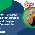 How German Legal Translation Services Support Corporate and Commercial Deals
