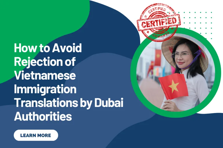 How to Avoid Rejection of Vietnamese Immigration Translations by Dubai Authorities