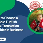 How to Choose a Reliable Turkish Legal Translation Provider in Business Bay