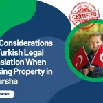 Key Considerations for Turkish Legal Translation When Leasing Property in Al Barsha