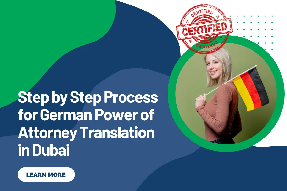 Step by Step Process for German Power of Attorney Translation in Dubai