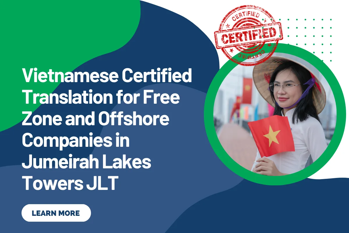 Vietnamese Certified Translation for Free Zone and Offshore Companies in Jumeirah Lakes Towers JLT